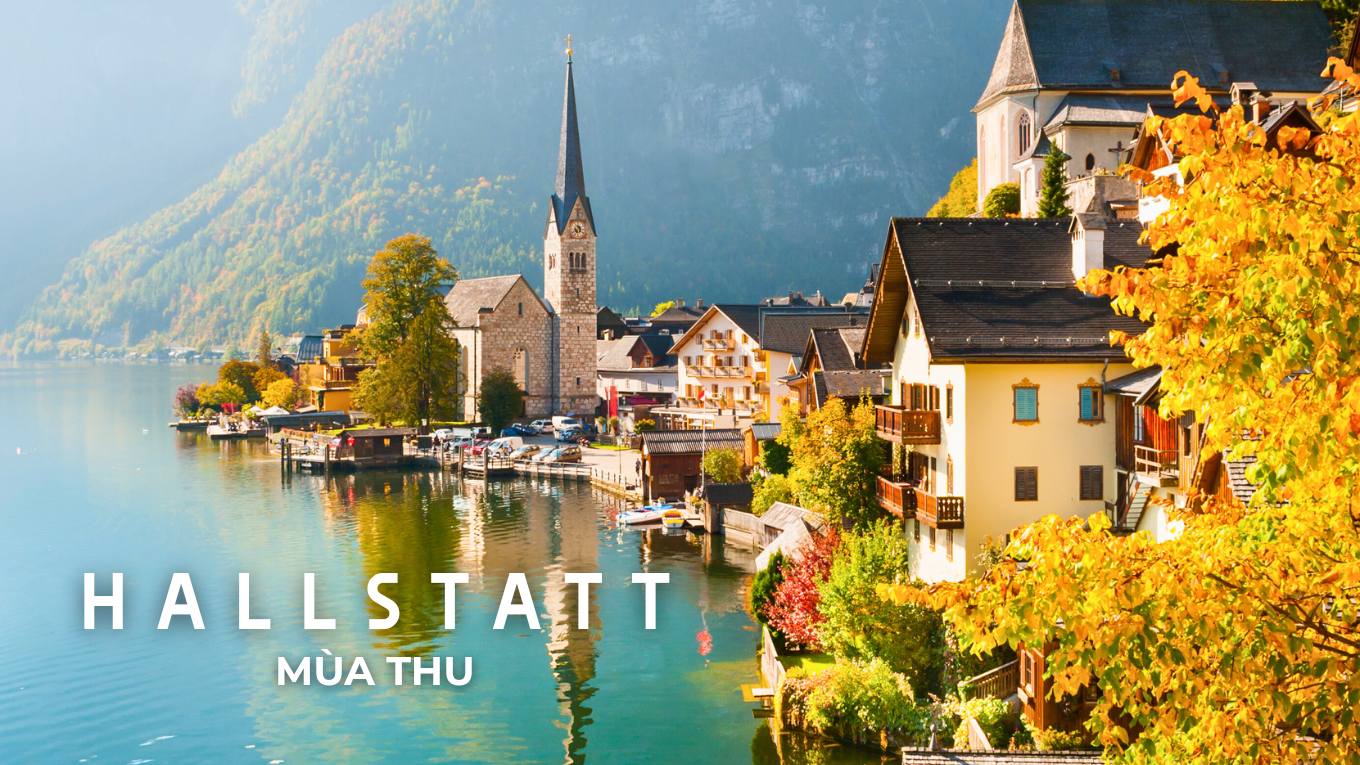 Làng cổ Hallstatt - Viên ngọc cổ tích nước Áo