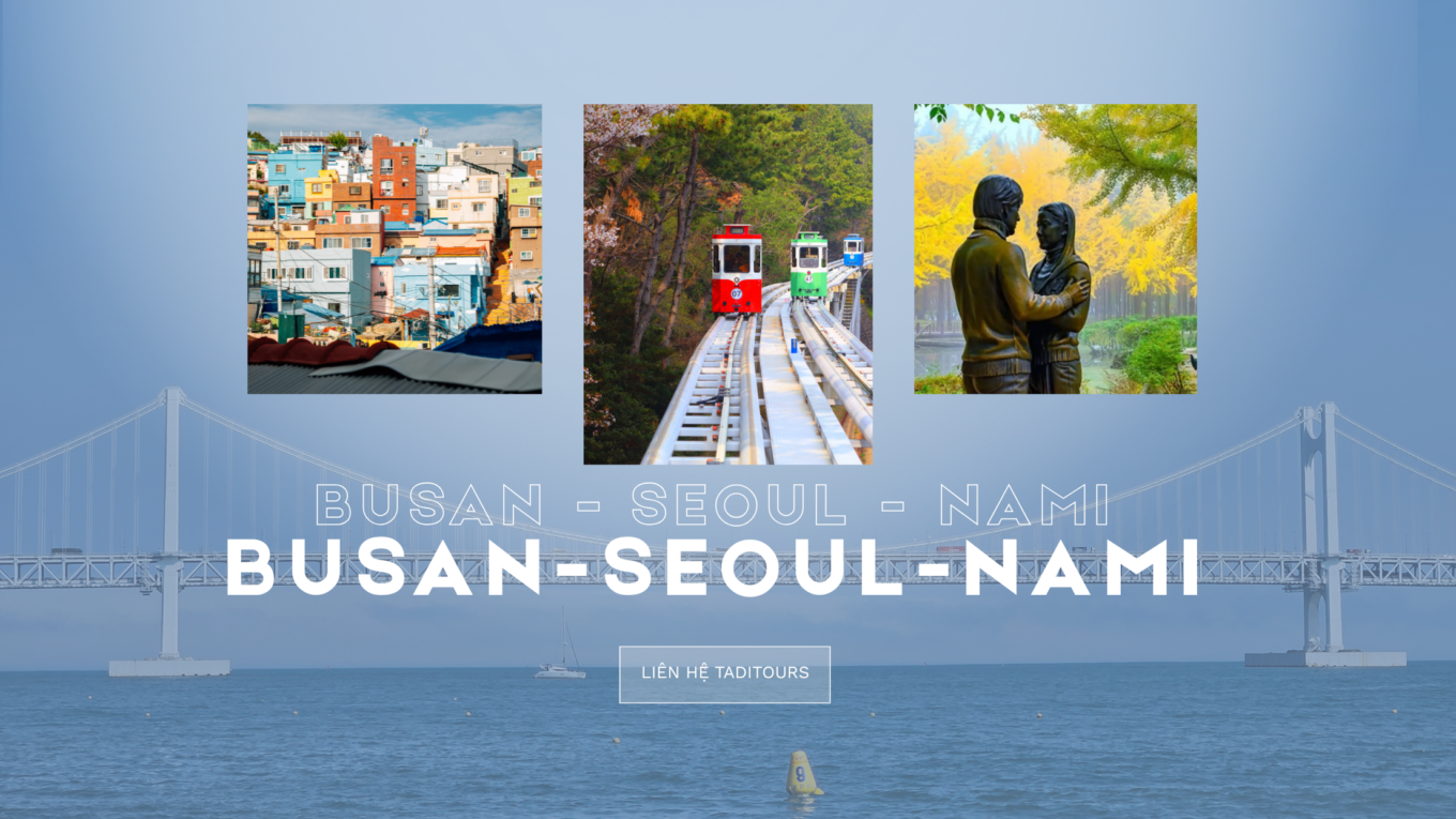HÀN QUỐC | BUSAN - SEOUL - ĐẢO NAMI | 6N5Đ | VIETNAM AIRLINES